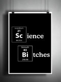 Periodic table art, Science art, Nerdy art, geeky art print, Science Bitches